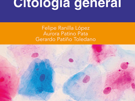 Citologia General 2a Edicion Revisada Y Ampliada Cfgs
