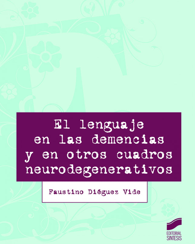 El Lenguaje En Las Demencias Y En Otros