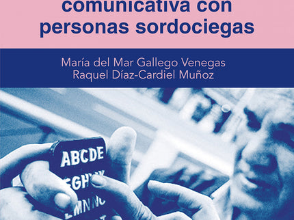 Contexto De La Mediación Comunicativa Con Personas Sordociegas