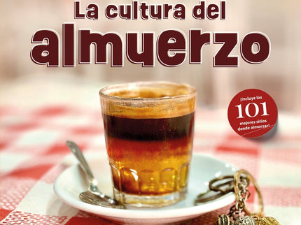 La Cultura Del Almuerzo