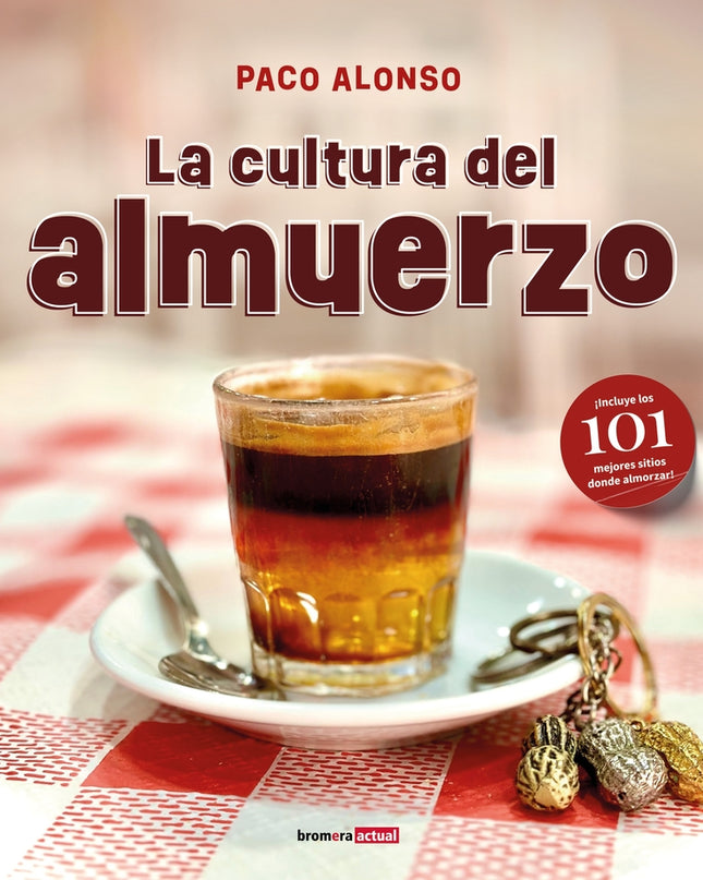 La Cultura Del Almuerzo