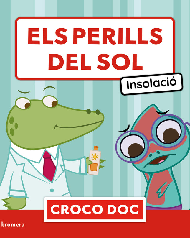 Els Perills Del Sol. Insolació