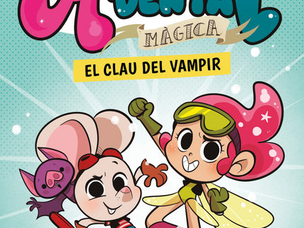 Agencia Dental Magica 1 El Clau Del Vampir