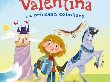 Valentina, La Princesa Caballera