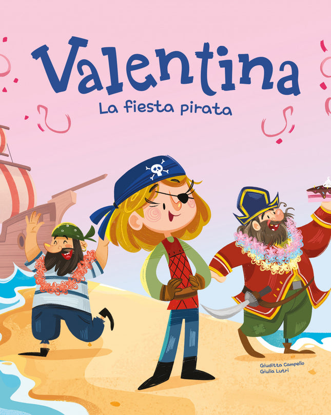Valentina. La Fiesta Pirata