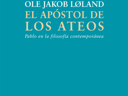 El Apóstol De Los Ateos