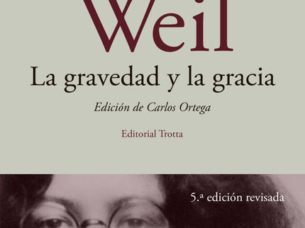 La Gravedad Y La Gracia