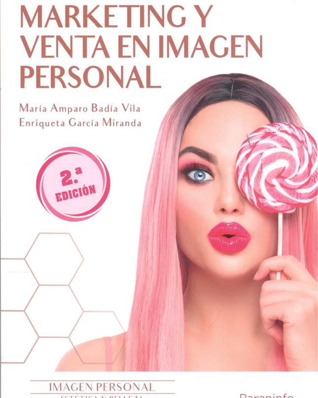 Marketing Y Venta En Imagen Personal. 2ª Ed. 2023