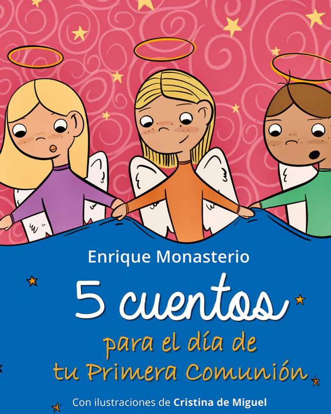 5 Cuentos Para El Día De Tu Primera Comunión