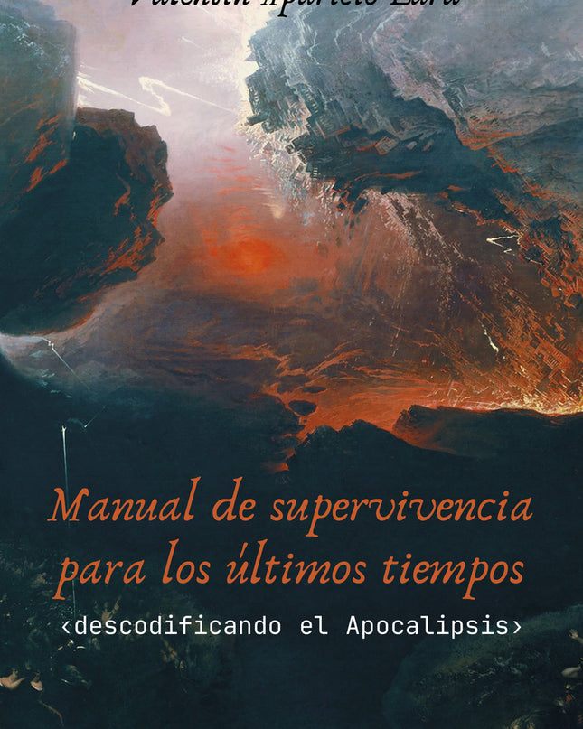 Manual De Supervivencia Para Los últimos Tiempos