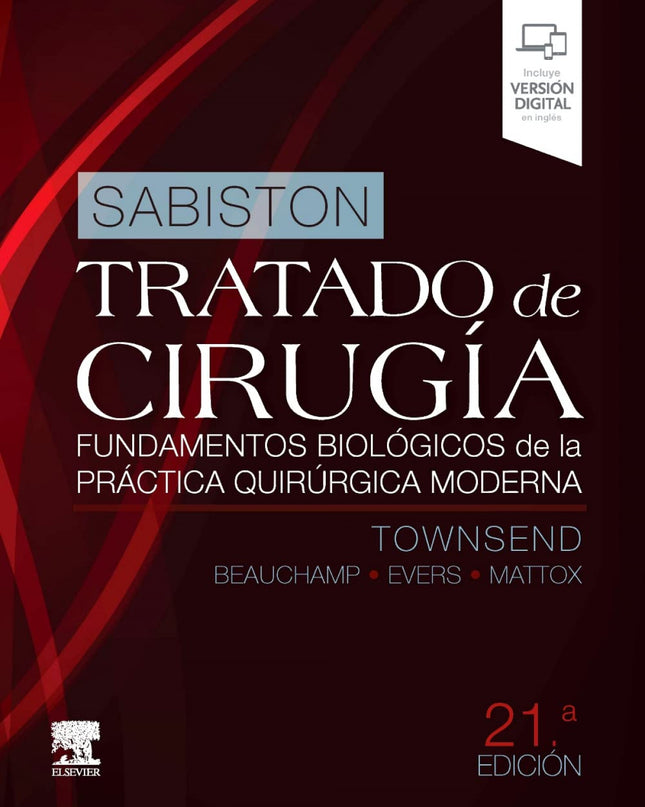 Sabiston. Tratado De Cirugía. Fundamentos Biológicos De La Práctica Quirúrgica M