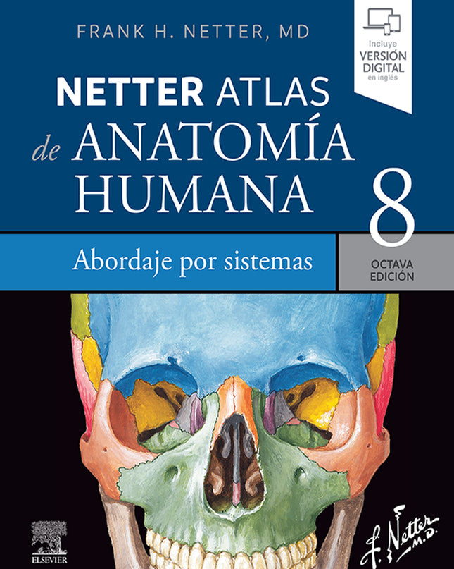 Netter. Atlas De Anatomía Humana. Abordaje Por Sistemas