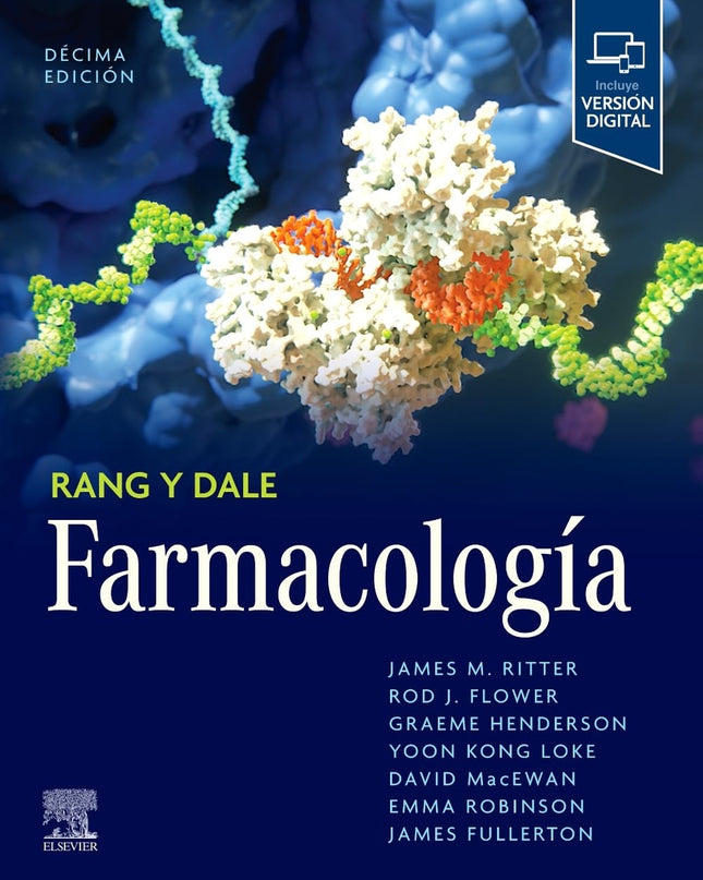 Rang Y Dale. Farmacología 10ª Ed.