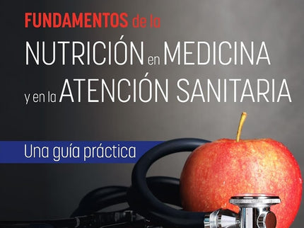 025 Fundamentos De La Nutricion En Medicina Y En La Atencion Sanitaria