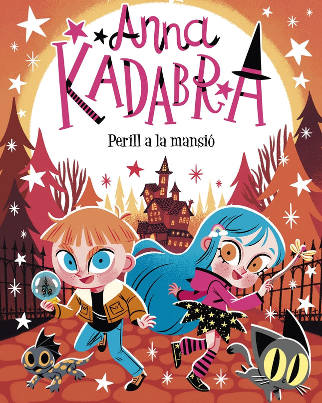 Anna Kadabra 13. Perill A La Mansió