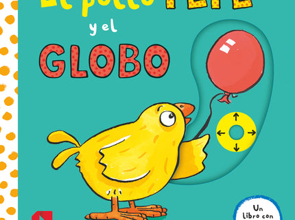 Pya. El Pollo Pepe Y El Globo