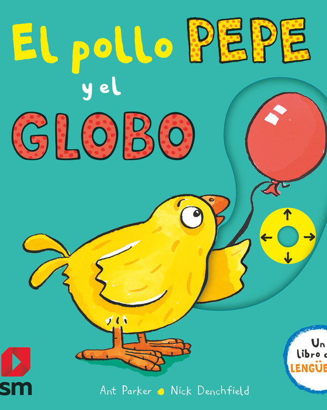 Pya. El Pollo Pepe Y El Globo