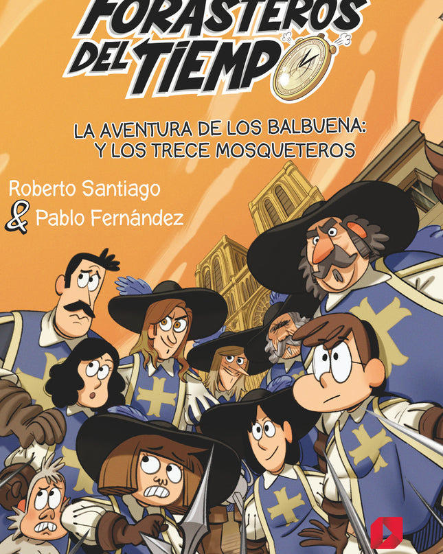 Fdt.13 La Avent. De Los Balbuena Y Los Trece Mosqueteros