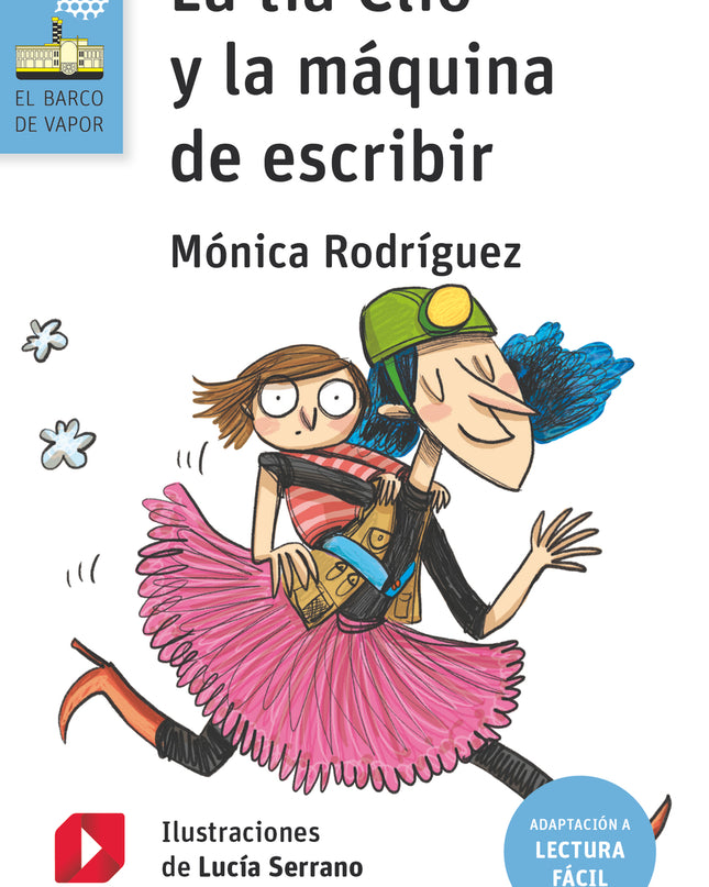 La Tía Clío Y La Máquina De Escribir (lectura Fácil)