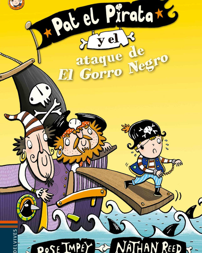 Pat El Pirata Y El Ataque De El Gorro Negro