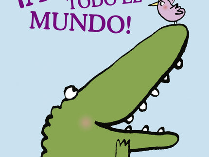 ¡arriba Todo El Mundo!