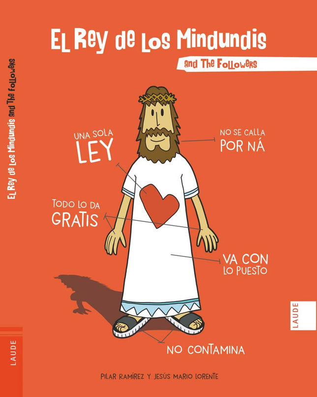 El Rey De Los Mindundis And The Followers