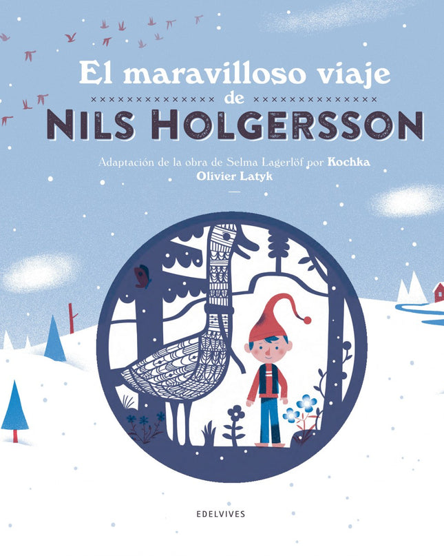 El Maravilloso Viaje De Nils Holgersson