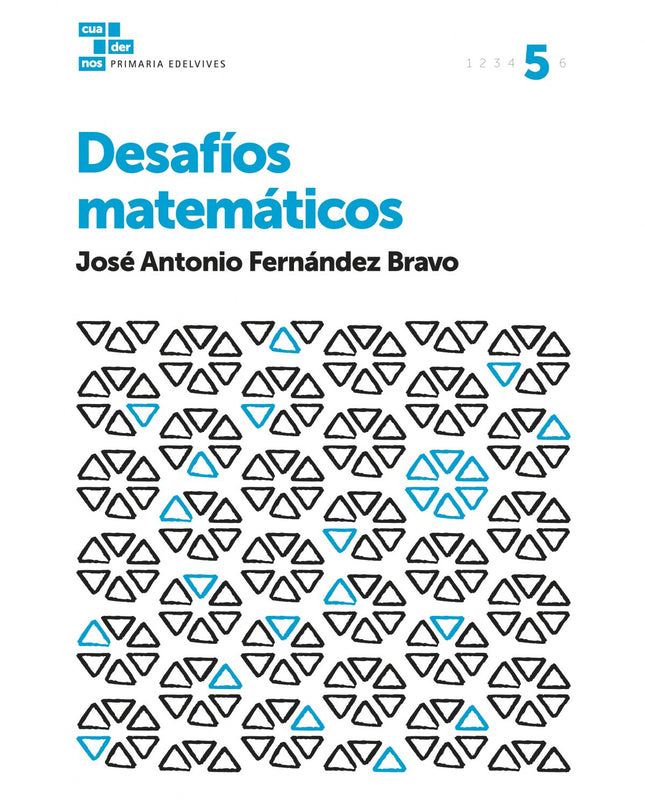 Cuadernos Desafíos Matemáticos 5º Primaria 2017