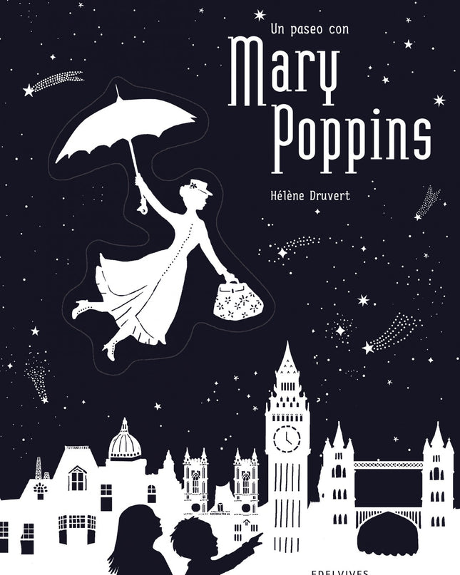 Un Paseo Con Mary Poppins