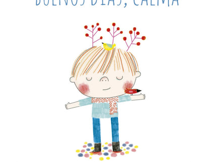 Buenos Días, Calma