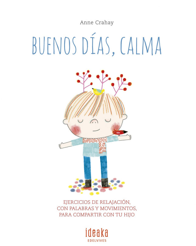 Buenos Días, Calma
