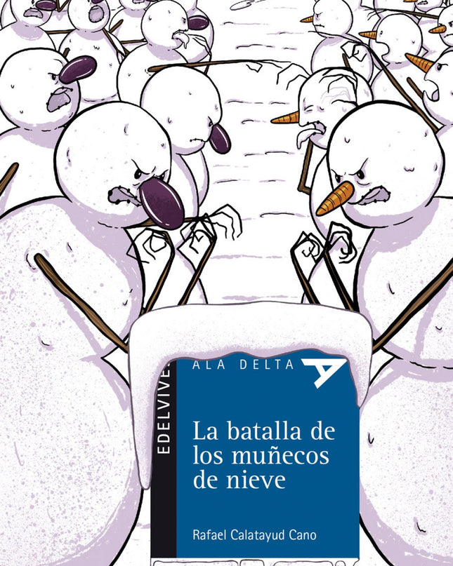 La Batalla De Los Muñecos De Nieve