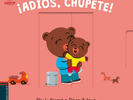 ¡adiós, Chupete!