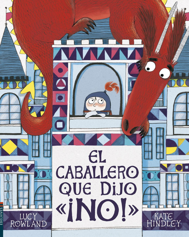 El Caballero Que Dijo '¡no!'