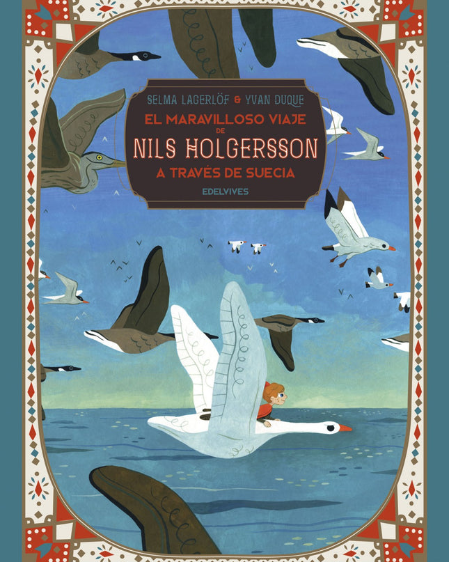 El Maravilloso Viaje De Nils Holgersson A Través De Suecia