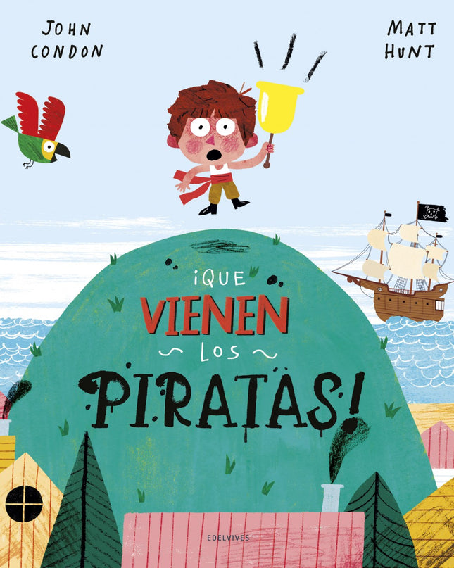 ¡que Vienen Los Piratas!