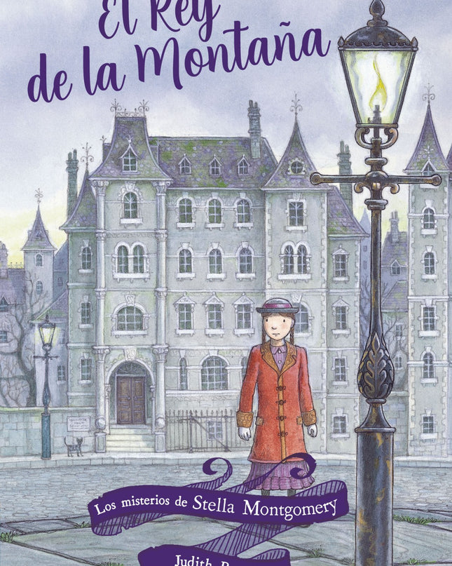 El Rey De La Montaña (3 Los Misterios De Stella Montgomery)