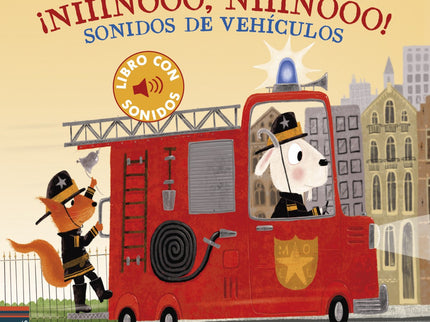 ¡niiinooo, Niiinooo! Sonidos De Vehículos