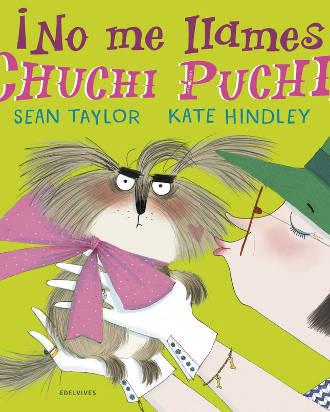 ¡no Me Llames Chuchi Puchi!