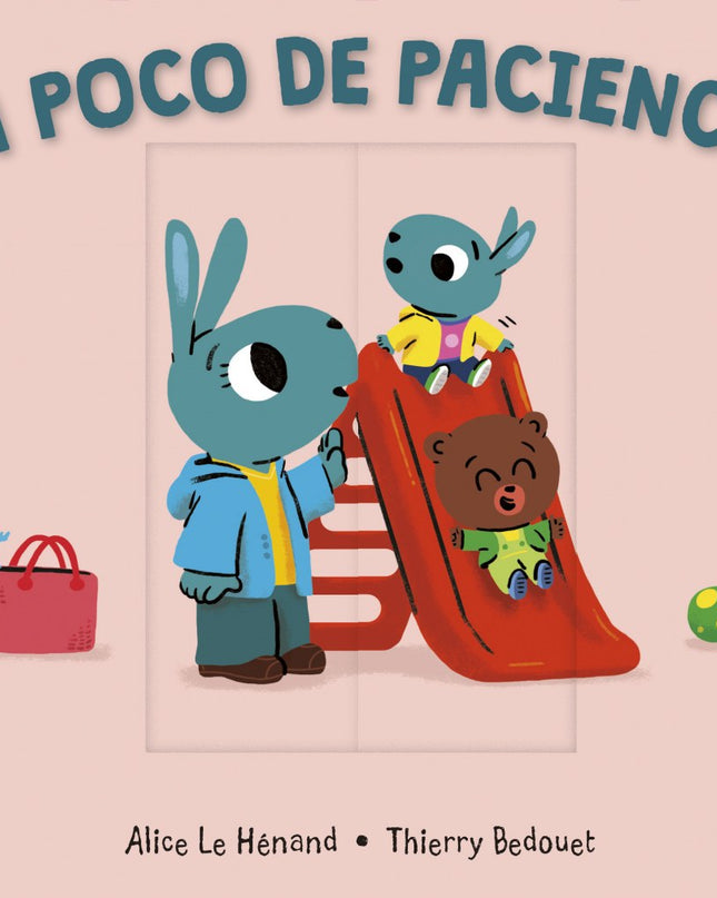 Un Poco De Paciencia