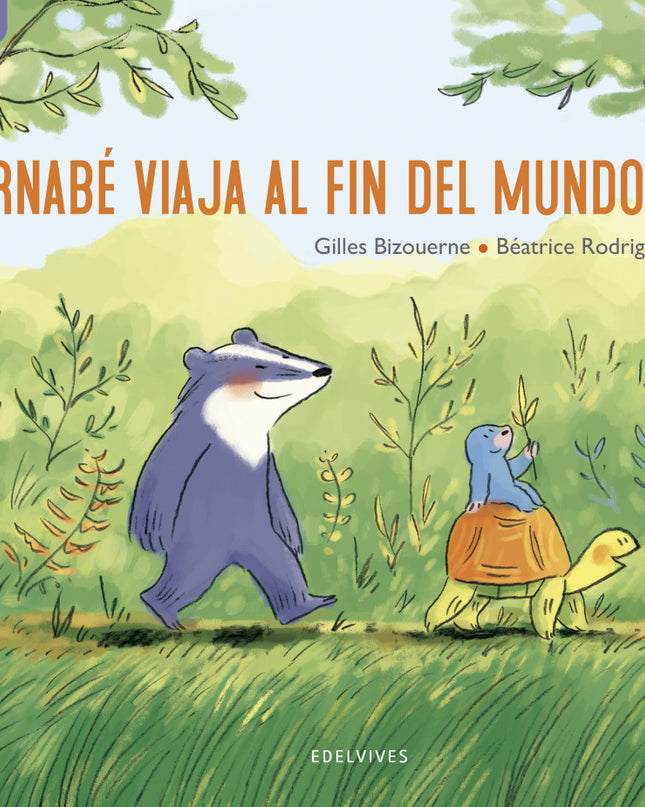 Bernabé Viaja Al Fin Del Mundo