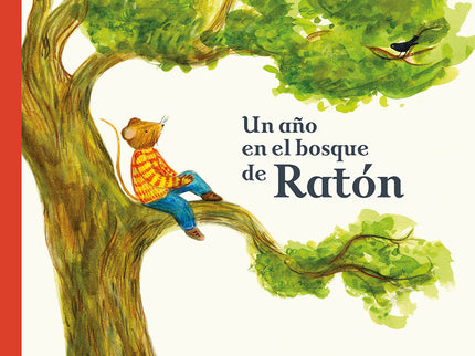 Un Año En El Bosque De Ratón