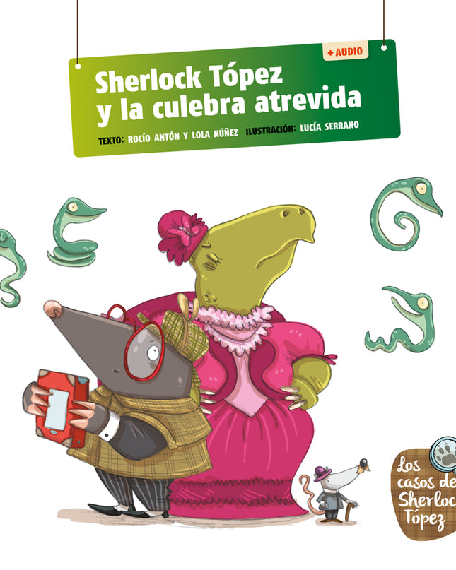 Sherlock Tópez Y La Culebra Atrevida