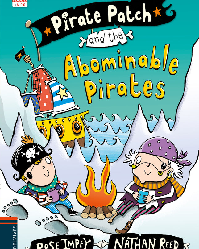 Pirate Patch And The Abominable Pirates
