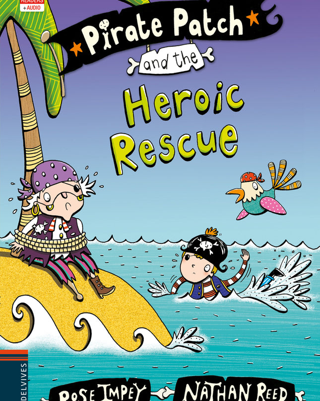 Pirate Patch And The Heroic Rescue