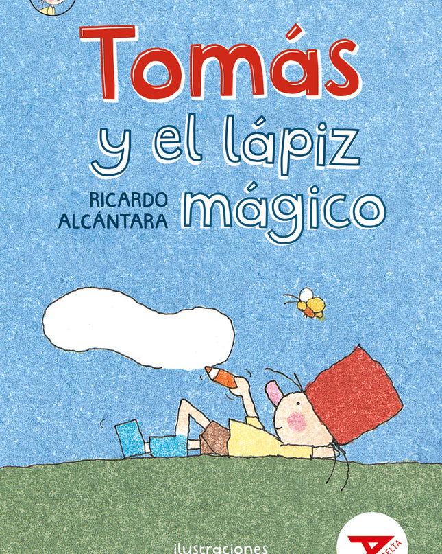 Tomás Y El Lápiz Mágico