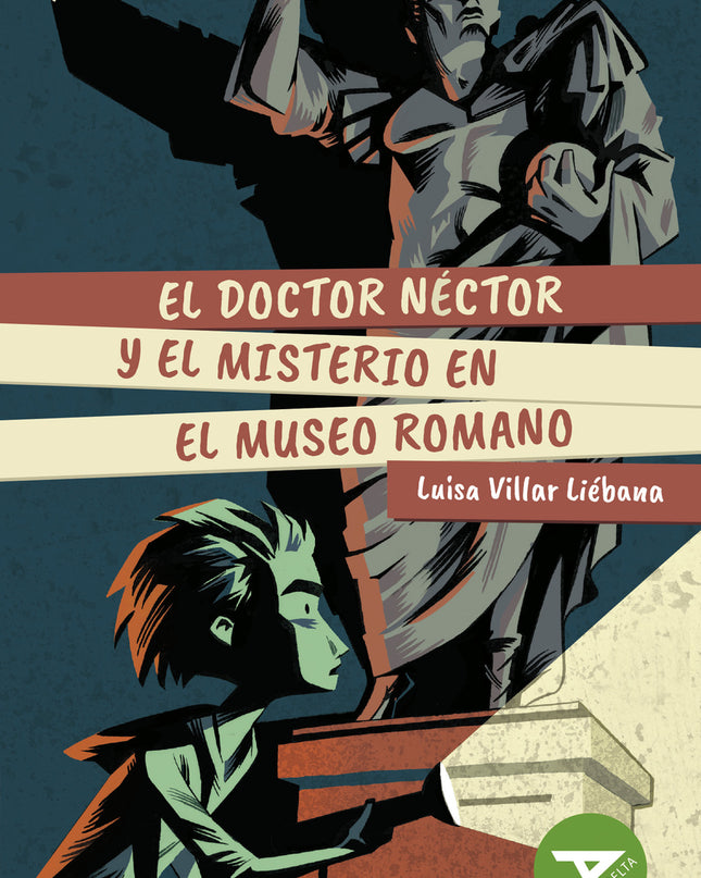 El Doctor Néctor Y El Misterio En El Museo Romano