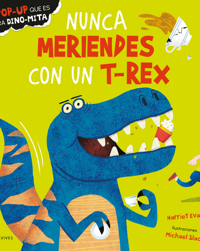 Nunca Meriendes Con Un T-rex