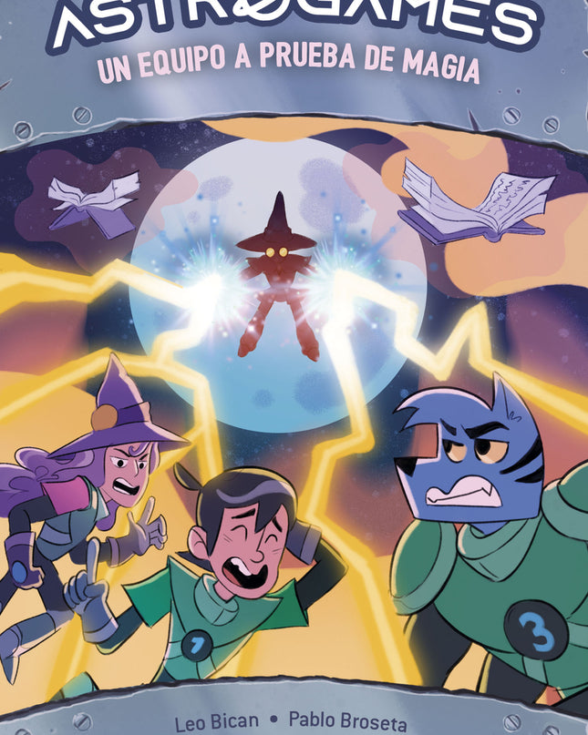 Astrogames 6: Un Equipo A Prueba De Magia