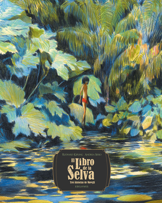 El Libro De La Selva. Tres Historias De Mowgli